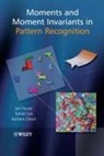 Ja Flusser, Jan Flusser, Jan (Inst of Information Theory &amp; Automat Flusser, Jan Zitova Flusser, Jan/ Zitova Flusser, Jf Flusser... - Moments and Moment Invariants in Pattern Recognition