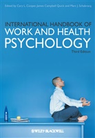 . Cooper, Cary (Lancaster University Management Scho Cooper, Cary L. Cooper, Cary L. Quick Cooper, Cary Quick Cooper, COOPER CARY QUICK JAMES CAMPBE... - International Handbook of Work and Health Psychology