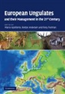Marco Apollonio, Reidar Andersen, Andersen Reidar, Marco Apollonio, Apollonio Marco, Rory Putman... - European Ungulates and Their Management in the 21st Century