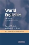 Rakesh Bhatt, Rakesh M. Bhatt, Rakesh Mohan Bhatt, Raj Mesthrie, Rajend Mesthrie, Rajend Bhatt Mesthrie... - World Englishes