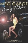Meg Cabot - Being Nikki