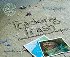 Loree Griffin Burns, Loree Griffin Burns, Griffin Burns Loree Griffin Burns - Tracking Trash