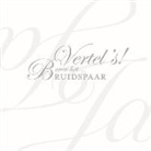Elma Van Vliet - Vertel 's! Over het bruidspaar