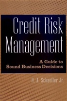 Schaeffer, H A Schaeffer, H. A. Schaeffer, Ha Schaeffer, Hal A Schaeffer, Hal A. Schaeffer... - Credit Risk Management