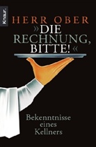 Herr Ober - "Die Rechnung, bitte!"