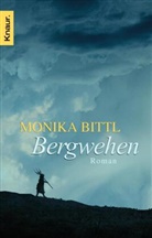 Monika Bittl - Bergwehen