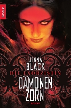 Jenna Black, Jenna C. Black - Dämonenzorn Roman. Deutsche Erstausgabe