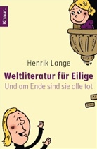 Henrik Lange - Weltliteratur für Eilige