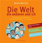 Benoit Marchon, Peggy Adam, Elodie Durand, Maud Legrand, Benoit Marchon - Die Welt, die anderen und ich