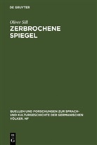 Oliver Sill - Zerbrochene Spiegel