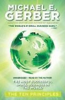 Michael E. Gerber, Michael E. Gerber - The Most Successful Small Business in the World: The First Ten Principles (Audio book)