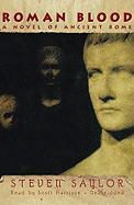 Steven Saylor, Scott Harrison - Roman Blood: A Novel of Ancient Rome