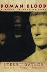 Steven Saylor, Scott Harrison - Roman Blood: A Novel of Ancient Rome (Audio book)