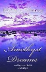 Phyllis A. Whitney, Anna Fields - Amethyst Dreams (Audio book)