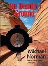 Michael Norman, Patrick Lawlor, Patrick Girard Lawlor - On Deadly Ground (Audio book)