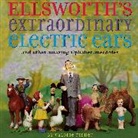 Valorie Fisher, Valorie/ Fisher Fisher, Fisher Valorie, Valorie Fisher, Fisher Valorie - Ellsworth's Extraordinary Electric Ears and Other
