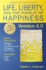 Gordon Anderson, Gordon L. Anderson - Life, Liberty, and the Pursuit of Happiness, Version 4.0