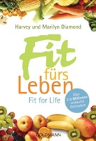 Diamon, Diamond, Harve Diamond, Harvey Diamond, Marilyn Diamond - Fit für's Leben. Fit for Life. Tl.1