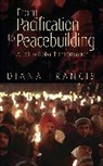 Diana Francis - From Pacification to Peacebuilding