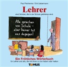 Liebermann, Erik Liebermann, Pelshenk, Pau Pelshenke, Paul Pelshenke, Wolfgang Willnat - Lehrer