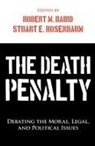 Robert M. Baird, Robert M. (EDT)/ Rosenbaum Baird, Stuart E. Rosenbaum, Robert Baird, Robert M Baird, Robert M. Baird... - Death Penalty