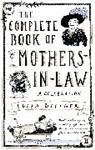 Dr Luisa Dillner, Luisa Dillner, Stephanie von Reiswitz - The Complete Book of Mothers-in-Law