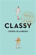 Derek Blasberg - Classy