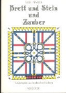 Nigel Pennick - Brett und Stein und Zauber