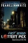 Franklin White - First Round Lottery Pick