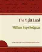 William Hope Hodgson, William Hope Hodgson, Hope Hodgson William Hope Hodgson - The Night Land