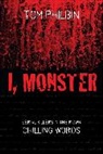 Tom Philbin - I, Monster