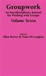 A. Brown, N. McCaughan - Groupwork Volume Seven