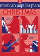 Christopher (CRT)/ Smith Norton, Robert McBride Smith, Scott McBride Smith, Scott McBride Smith - American Popular Piano Christmas, Level 5