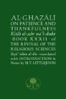 Abu Hamid Al-Ghazali, Abu Hamid M. Al-Ghazali, Abu Hamid M./ Littlejohn Al-ghazali, Abu Hamid Muhammad Al-Ghazali - Al-Ghazali on Patience and Thankfulness