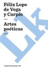 Félix Lope de Vega y Carpio, Felix Lope De Vega y. Carpio, Flix Lope De Vega y. Carpio, Felix Lope de Vega y. Carpio, Félix Lope de Vega Y. Carpio - Artes Poéticas