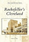 Sharon E. Gregor - Rockefeller's Cleveland