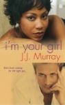 J J Murray, J. J. Murray, J.j. Murray - I''m Your Girl
