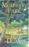 Judy Duarte - Mulberry Park