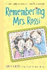 Amy Hest, Amy/ Maione Hest, Heather Maione, Heather Maione - Remembering Mrs. Rossi
