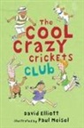David Elliott, David/ Meisel Elliott, Paul Meisel, Paul Meisel - The Cool Crazy Crickets Club