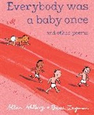 Allan Ahlberg, Allan/ Ingman Ahlberg, Bruce Ingman, Bruce Ingman - Everybody Was a Baby Once