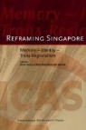 Derek (EDT)/ Aljunied Heng, Syed Muhd Khairudin Aljunied, Derek Heng - Reframing Singapore