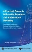 Nail H Ibragimov, Nail H (Blekinge Inst Technology Ibragimov, Nail H. Ibragimov,  Nail H Ibragimov - Practical Course In Differential Equations And Mathematical Modelling, A: Classical And New Methods. Nonlinear Mathematical Models. Symmetry And Invariance Principles