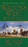 Dana Fuller Ross - Wagons West