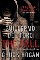 Guillermo Del Toro, Guillermo/ Hogan Del Toro, Chuck Hogan, Guillermo del Toro, Chuck Hogan - The Fall