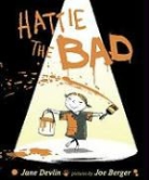 Jane Devlin, Jane/ Berger Devlin, Joe Berger - Hattie the Bad