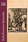 Scott H. Hendrix, Scott H Hendrix, Scott H. Hendrix - Early Protestant Spirituality