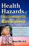 Bruce Fife, Dr Bruce Fife - Health Hazards of Electromagnetic Radiation