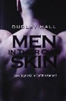 Dudley Hall - Men in Their Own Skin