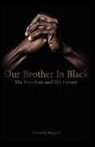 Atticus Greene Haygood - Our Brother in Black
